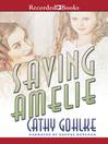 Cover image for Saving Amelie